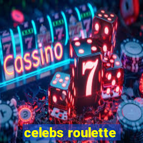 celebs roulette